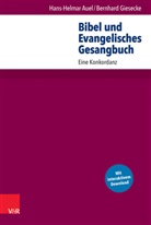 Hans-Helma Auel, Hans-Helmar Auel, Bernhard Giesecke - Bibel und Evangelisches Gesangbuch