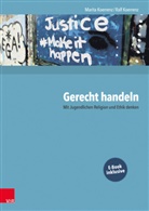 Marit Koerrenz, Marita Koerrenz, Ralf Koerrenz - Gerecht handeln