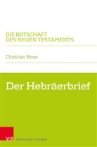 Christian Rose, Walte Klaiber, Walter Klaiber - Der Hebräerbrief