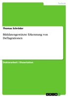 Thomas Schröder - Bilddatengestützte Erkennung von Deflagrationen