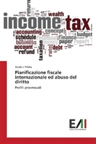 Martina Pititto - Pianificazione fiscale internazionale ed abuso del diritto