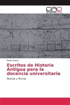 Paulo Donoso - Escritos de Historia Antigua para la docencia universitaria