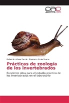 Rafae Armiñana García, Rafael Armiñana García, Rigoberto Fimia Duarte - Prácticas de zoología de los invertebrados
