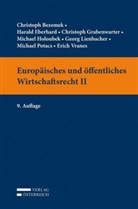 Christoph Bezemek, Harald Eberhard, Christoph Grabenwarter, Michael Holoubek, Georg Lienbacher, Michael Potacs... - Europäisches und öffentliches Wirtschaftsrecht (f. Österreich). Bd.2