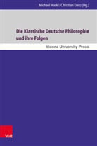 Christia Danz, Christian Danz, Heinz Faßmann, Michael Hackl - Die Klassische Deutsche Philosophie und ihre Folgen