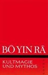 Bô Yin Râ - Kultmagie und Mythos