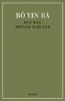 Bô Yin Râ - Der Weg meiner Schüler