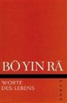 Bô Yin Râ - Bô Yin Râ: Worte des Lebens