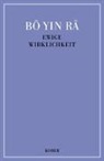 Bô Yin Râ - Bô Yin Râ: Ewige Wirklichkeit