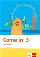 Come in: Come in 3. Ab Klasse 1