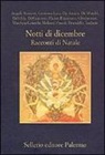 G. Padovani, R. Verdirame - Notti di dicembre. Racconti di Natale