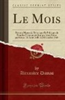 Alexandre Dumas - Le Mois