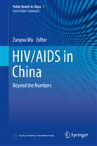 Zunyo Wu, Zunyou Wu - HIV/AIDS in China