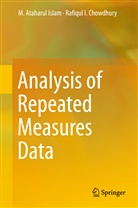 Rafiqul I Chowdhury, M Ataharu Islam, M Ataharul Islam, M. Ataharul Islam - Analysis of Repeated Measures Data