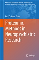 Pau C Guest, Paul C Guest, Paul C. Guest - Proteomic Methods in Neuropsychiatric Research