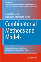 Rudolf Ahlswede, Alexander Ahlswede, Ing Althöfer, Ingo Althöfer, Christian Deppe, Christian Deppe et al... - Combinatorial Methods and Models. Vol.4