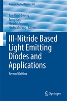 Hiroshi Amano, Hiroshi Amano et al, Jun Han, Jung Han, Hadis Morko, Hadis Morko¿... - III-Nitride Based Light Emitting Diodes and Applications