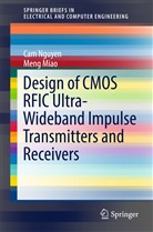 Meng Miao, Ca Nguyen, Cam Nguyen - Design of CMOS RFIC Ultra-Wideband Impulse Transmitters and Receivers