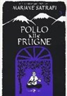 Marjane Satrapi - Pollo alle prugne