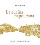 Luciano Pignataro - La cucina napoletana