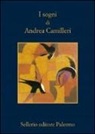 Andrea Camilleri - I sogni di Andrea Camilleri