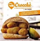 G. Lombardo, S. Petrona Baviera, V. Puglisi - Crocchè. Il cibo di strada di Palermo... nel mondo