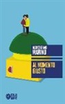 Aldo Stefano Marino - Al momento giusto