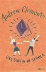 Andrew Clements - Una storia di scuola