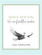 Lou Hamilton - Brave New Girl