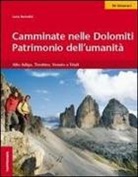 Luca Barnabè - Camminate nelle Dolomiti. Patrimonio dell'umanità