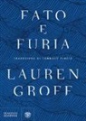Lauren Groff - Fato e furia