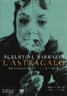 Albertine Sarrazin - L'astragalo