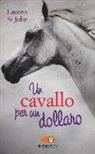 Lauren St. John - Un cavallo per un dollaro
