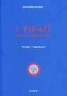Giacomo Scotti - I pirati dell'Adriatico