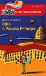 Anna Vivarelli - Odio il Piccolo Principe