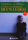Laura Dalla Ragione, Simonetta Marucci - L'anima ha bisogno di un luogo