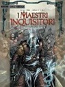 I Maestri Inquisitori. Obeyron & Sasmael