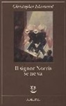 Christopher Isherwood - Il signor Norris se ne va