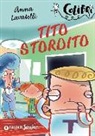 Anna Lavatelli, M. Bersani - Tito Stordito