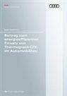 Jasper Reddemann - Beitrag zum energieeffizienten Einsatz von Thermoplast-CFK im Automobilbau (Band 117)