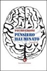 Pietro Grossi - Pensiero illuminato