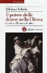 Valerio - Il potere delle donne nella Chiesa. Giuditta, Chiara e le altre