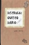 KERI SMITH - Distruggi questo diario (grande)