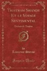 Laurence Sterne - Tristram Shandy Et le Voyage Sentimental, Vol. 2