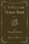 Gustave Geffroy - L'Idylle de Marie Biré