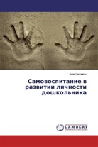 Alla Dallakqn, Alla Dallakyan - Samovospitanie v razvitii lichnosti doshkol'nika