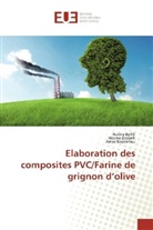 Nadir Bellili, Nadira Bellili, Amar Boukerrou, Hocin Djidjelli, Hocine Djidjelli - Elaboration des composites PVC/Farine de grignon d'olive