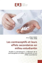Flaur Lataguia, Flaure Lataguia, Almoustapha Maiga, Almoustapha I Maiga, Almoustapha I. Maiga, Saibo Maiga... - Les contraceptifs et leurs effets secondaires en milieu estudiantin