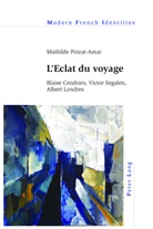 Mathilde Poizat-Amar - L'Eclat du voyage