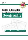 CGP Books, CGP Books, CGP Books, CGP Books - GCSE Geography Edexcel B Exam Practice Workbook (answers sold separately)
